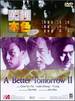 A Better Tomorrow II