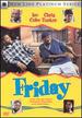 Friday (New Line Platinum Series)