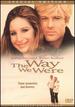 The Way We Were