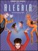 Cirque Du Soleil-Alegria: an Enchanting Fable