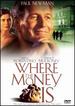 Where the Money is