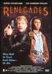 Renegades