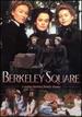 Berkeley Square [3 Discs]