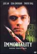 Immortality