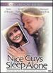 Nice Guys Sleep Alone