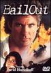 Bail Out [Dvd]