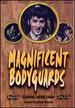 Magnificent Bodyguards