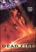 Dead Fire