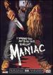 Maniac