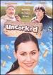 Uncorked