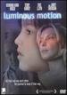 Luminous Motion [Dvd]