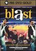 Blast! an Explosive Musical Celebration