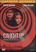 Caught Up [Dvd]