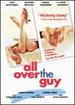 All Over the Guy