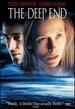 The Deep End