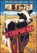The Shipment