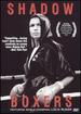 Shadow Boxers [Dvd]