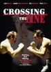Crossing the Line