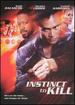 Instinct to Kill