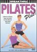 Breakthru: Pilates Plus [Dvd]