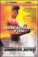 Breathing Fire