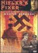 Hitler's Fixer [Dvd]