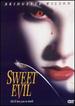 Sweet Evil
