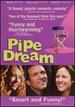 Pipe Dream
