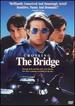 Crossing the Bridge