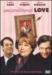 Unconditional Love (Widescreen/Full Screen)
