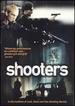 Shooters