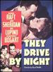 They Drive By Night (Snap Case)