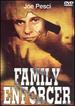 Family Enforcer