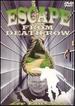 Escape From Death Row