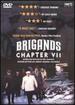 Brigands-Chapter VII