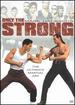 Only the Strong