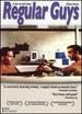 Regular Guys