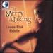 Merry Making
