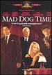 Mad Dog Time (Aka Trigger Happy)