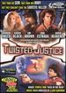 Twisted Justice