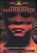 Manhunter (Full Screen Edition)
