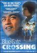 Blue Gate Crossing