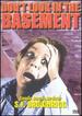 Don't Look in the Basement