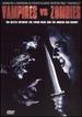 Vampires Vs. Zombies