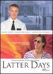 Latter Days (R-Rated Edition)