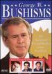 George W. Bushisms [Dvd]