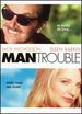Man Trouble [Dvd]