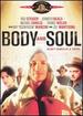 Body and Soul