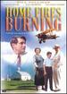 Home Fires Burning