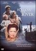 Follow the River